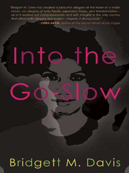 Title details for Into the Go-Slow by Bridgett M. Davis - Available